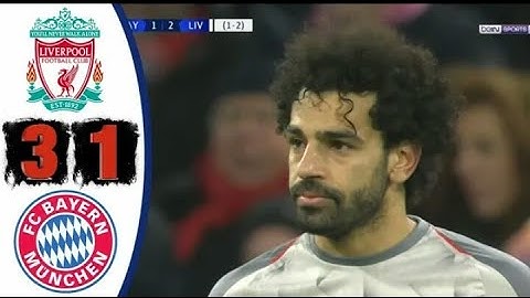 ملخص مباراة ليفربول و بايرن ميونيخ 3 1 عصام الشوالي