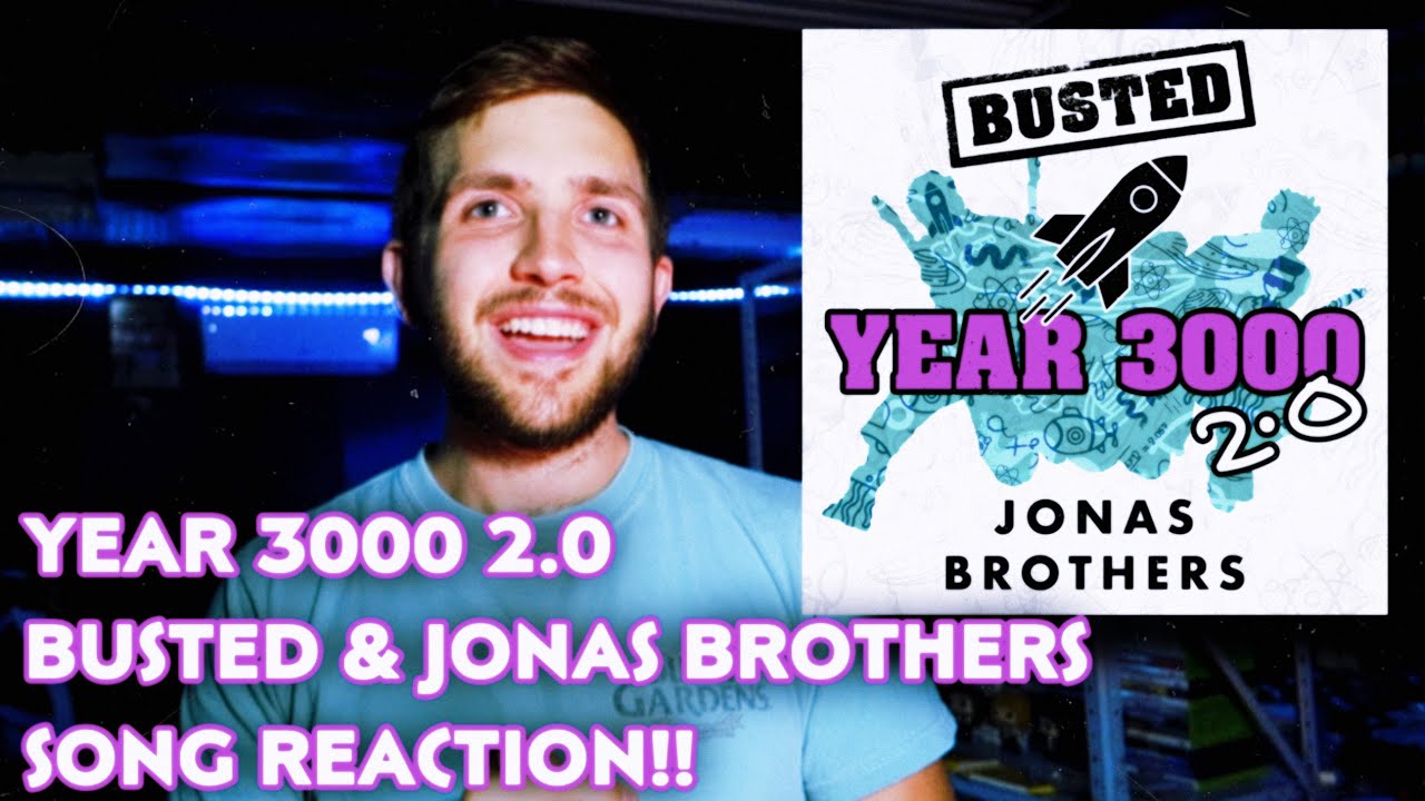 Year 3000 2 0 busted jonas brothers song reaction youtube