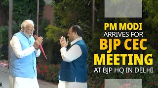 LIVE: PM Modi arrives for BJP CEC meeting at BJP HQ in Delhi