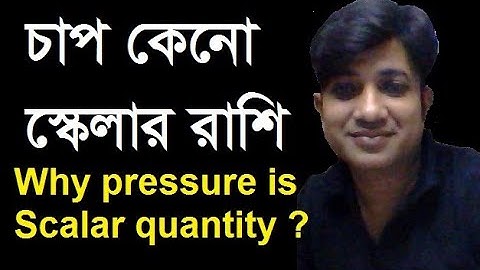 why pressure is scalar quantity