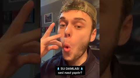 SU DAMLASI sesi nasıl yapılır    💦 Deneyin bakalım yapabilen yoruma yazsın! 🤓