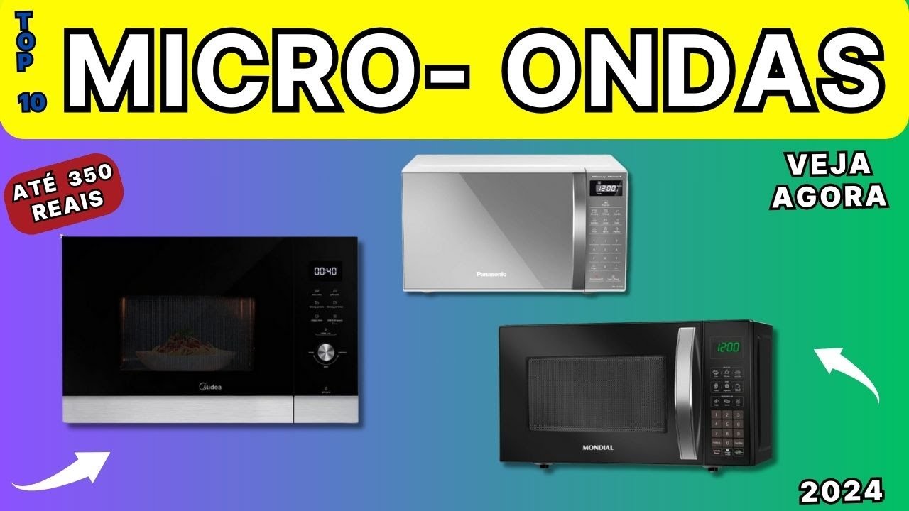 TOP 10 Melhores MICROONDAS em 2024 Qual Melhor Forno Microondas? Marca