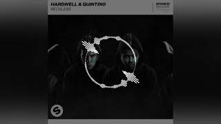 Hardwell & Quintino - Reckless