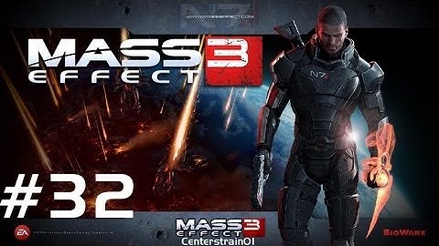 Mass Effect 3 - Playthrough - Part 32 - Act 2 - Citadel Attack | CenterStrain01