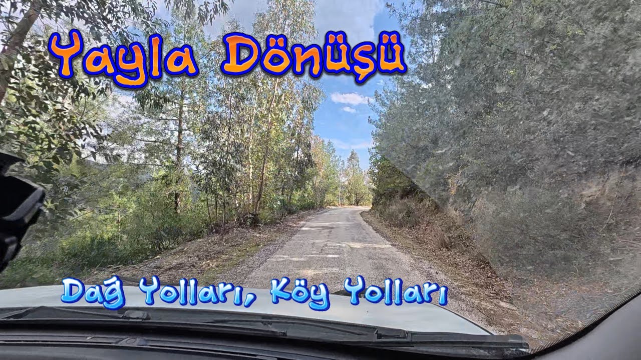 Yayla Dönüşü, Dağ, Yayla Yolları, Gafarlı, Mehmetli