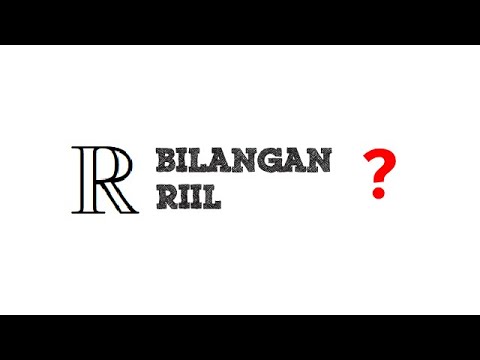 Video: Apa Itu Bilangan Real?