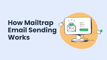 How Mailtrap Email Sending Works - Getting Started Guide