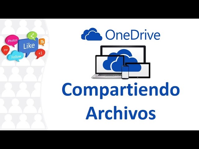 OneDrive Compartir Carpetas y Archivos