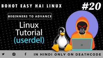 Linux Tutorial 20: Deleting a User with userdel Command || In Hindi || Death Code