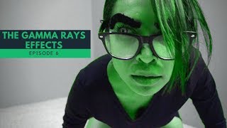 THE GAMMA RAYS EFFECTS - EPISODE 6 - Season 2