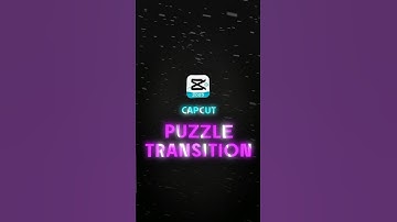 Puzzle Transition Tutorial 🔥| CAPCUT Editing | #shorts #tutorial #trending