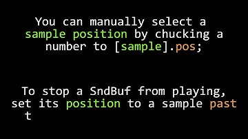 Creating Electronic Music With ChucK - 13 - Working With Samples Using The SndBuf Ugen
