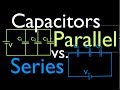 Understanding Parallel and Series Capacitors