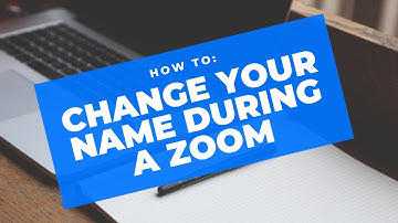 How to Change Your Name During a Zoom