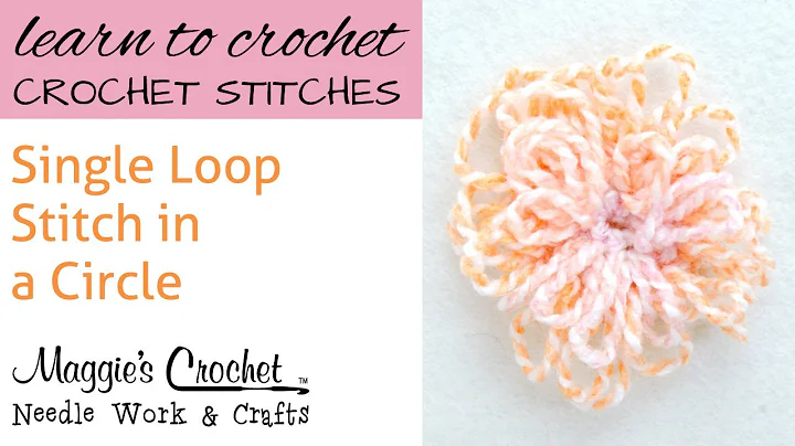 Master the Crochet Single Loop Stitch Circle