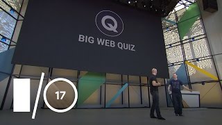 How Well Do You Know the Web? (Google I\/O '17)