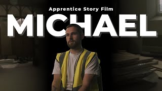 Michael @ MP Build Apprentice Story
