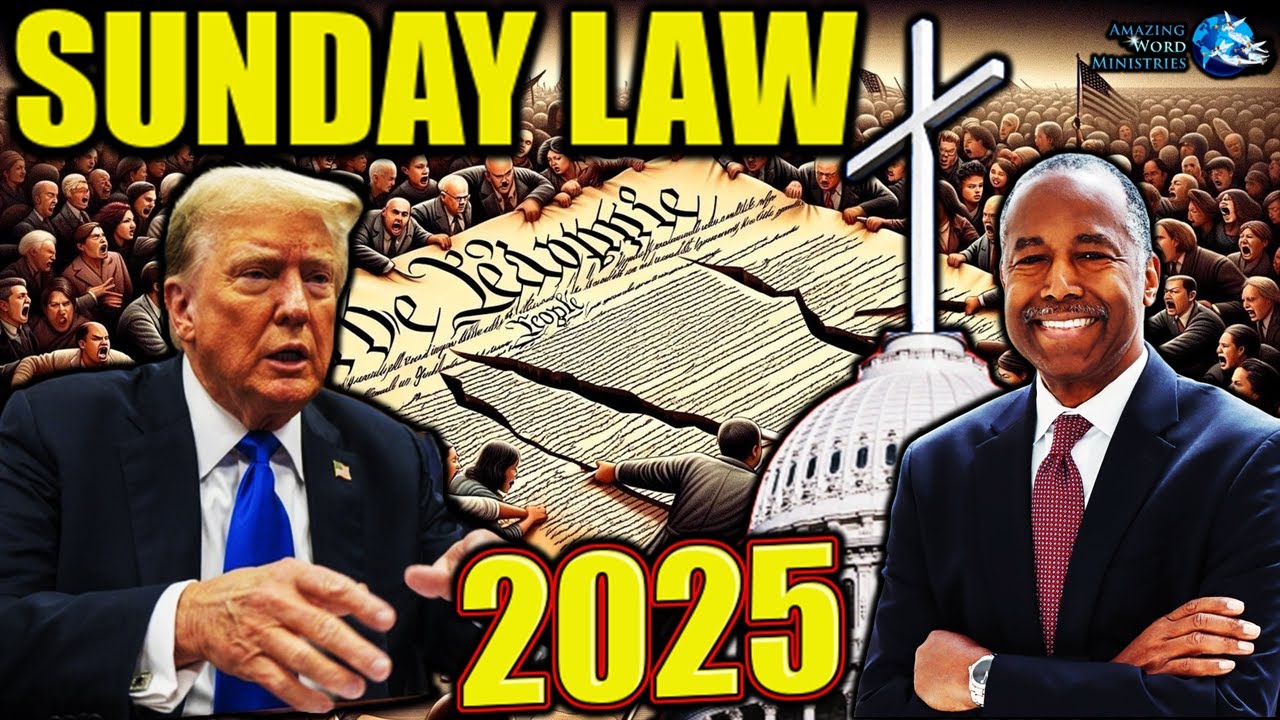 WARNING⚠ 2025 Sunday Law? Adventist Ben Carson and Donald Trump