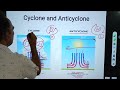 चक्रवात और प्रतिचक्रवात क्या होते हैं? What are cyclone and anticyclone?