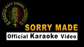 SORRY MADE ( Karaoke Video)