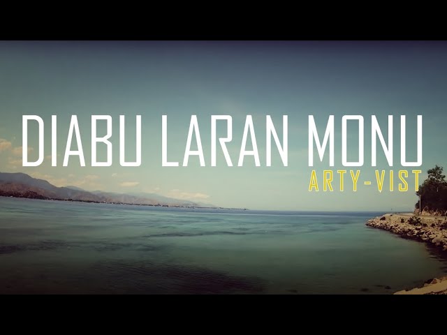 Diabu Laran Monu | ARTY-VIST Timor class=