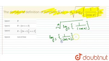The domain of definition of  function `f(x)=4sqrt(log_(3){(1)/(|cosx|)} ) `is