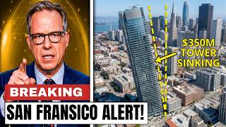 San Francisco's $350M Skyscraper Is Still SINKING - Their $100M Fix Made It WORSE