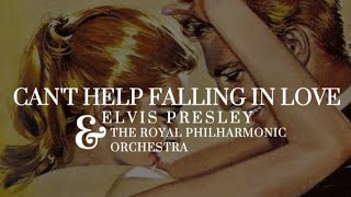 Download lagu Elvis Presley and the Royal Philharmonic Orchestra - Can't Help Falling In Love (Lyrics) 