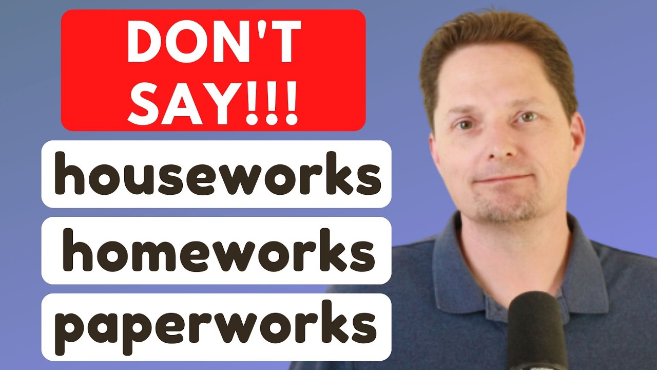 CONFUSING ENGLISH GRAMMAR / AVOID THESE MISTAKES, housework, homework,paperwork,comprehensible input