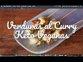 Verduras al curry keto veganas