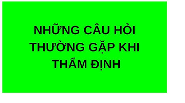 CÂU HỎI THƯỜNG GẶP KHI THẨM ĐỊNH//QT PHARMA
