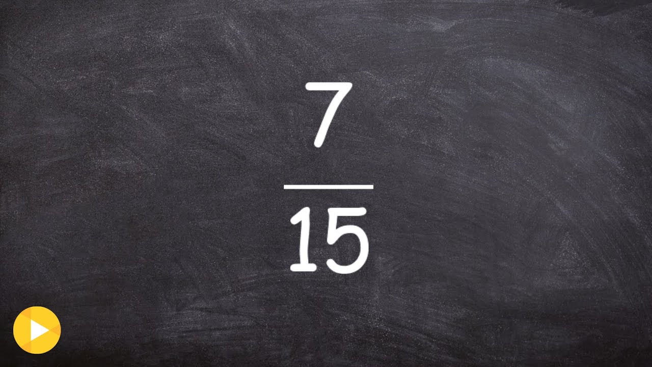 Dividing A Larger Integer Into A Smaller Integer To Convert To Decimal Form 7/ 15