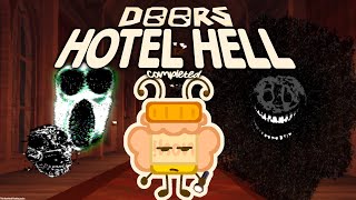 DOORS || Hotel Hell completed