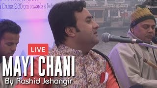 Mayi Chani Ravem Raat Dohh Kashmiri Song Live At Houseboat Dunga By Rashid Jehangir