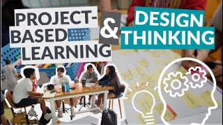 Project-Based, Design Thinking Program