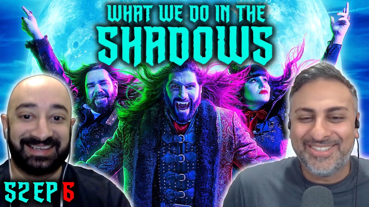 What We Do In The Shadows - S2 Ep 6 - REACTION - First Time Watching