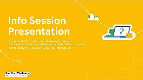 Solutions Challenge Info Session