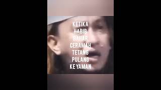 ketika habib bahar ceramah tentang presiden prabowo dan pulang ke yaman