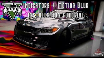 ► GTA V REDUX ✪ Mod: Indicators or Blinker + Motion Blur  | Installation Tutorial