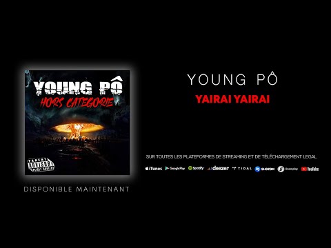 Young Pô - Yairai Yairai (Son Officiel)