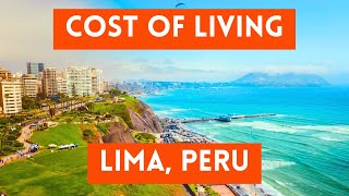 Cost of Living in Lima, Peru 2023 (Peru's Capital)