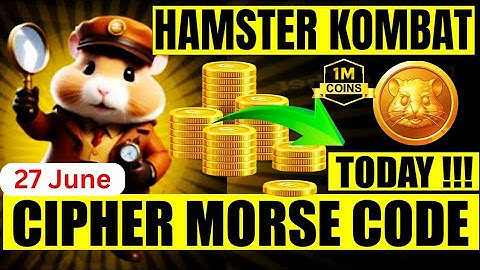 Hamster Kombat Daily Cipher Morse Code || 27/06/2024 || Claim ...#hamsterkombat #cipher #morsecode