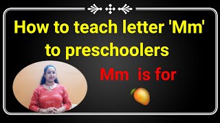 How to teach letter 'Mm' to preschoolers/ Learning about letter Mm