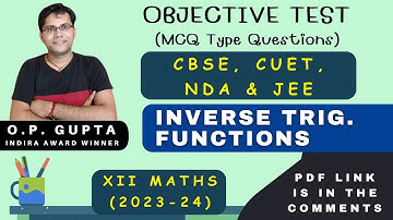MCQ on Inverse Trigonometric Functions | Objective Test Series by O.P. GUPTA | Test-3 Answers Key