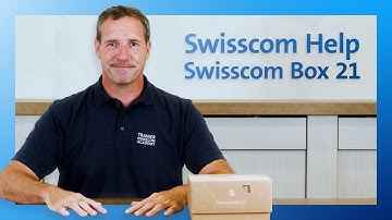 Déballage et installation de la Swisscom Box 21 - Swisscom Help