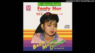 FENTY NUR (Bagai Makan Di Daun)