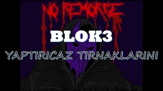 BLOK3 - YAPTIRICAZ TIRNAKLARINI (Sözleri/Lyrics) Resimi