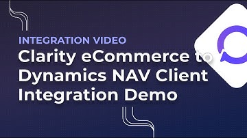 Microsoft Dynamics NAV Integration to Clarity eCommerce for Orders, Products, Inventory, Invoices