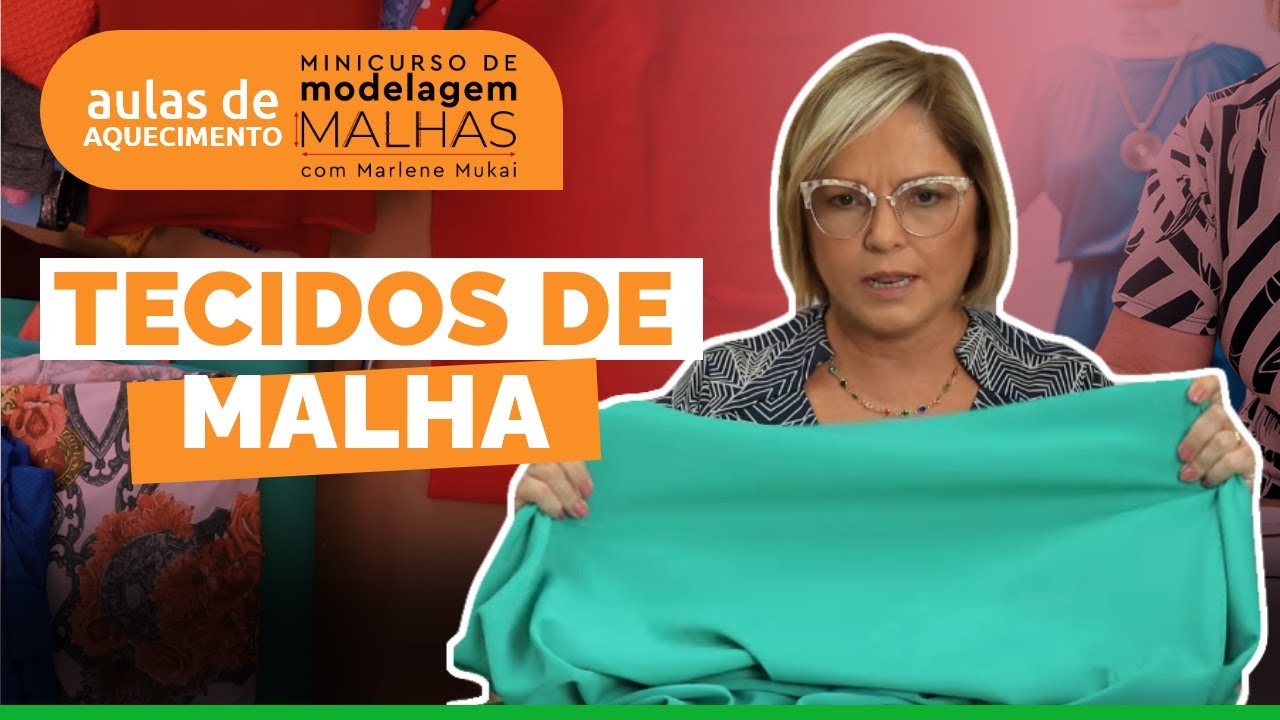 QUAIS OS TIPOS DE TECIDOS DE MALHA: AULA DE AQUECIMENTO MINICURSO MODELAGEM DE MALHAS