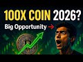 100X Coin Kaun Sa Hai 2026 Mein? 🔥 Big Opportunity | Crypto Market Update